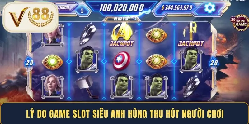 ly-do-game-slot-sieu-anh-hung-thu-hut-nguoi-choi
